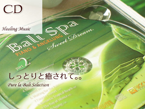 バリ島のリラックス用スパCD「Bali Spa2 PIANO ＆ ANKULUNG」