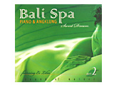バリ島の癒し系スパCDの「Bali Spa2 PIANO ＆ ANKULUNG」(cd0015)