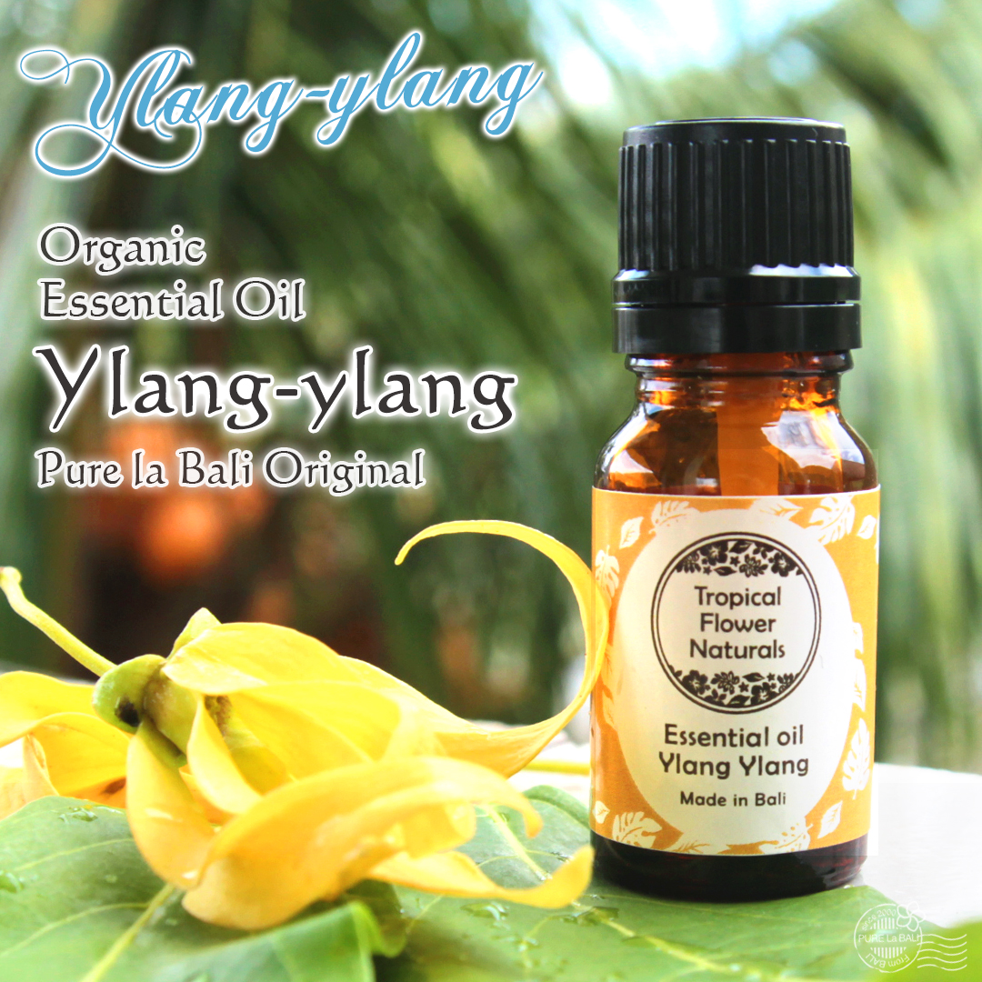 イランイラン精油 ylang ylang！カナンガのエッセンシャルオイル