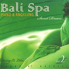 Bali Spa Piano ＆ AnkulungのバリCD画像